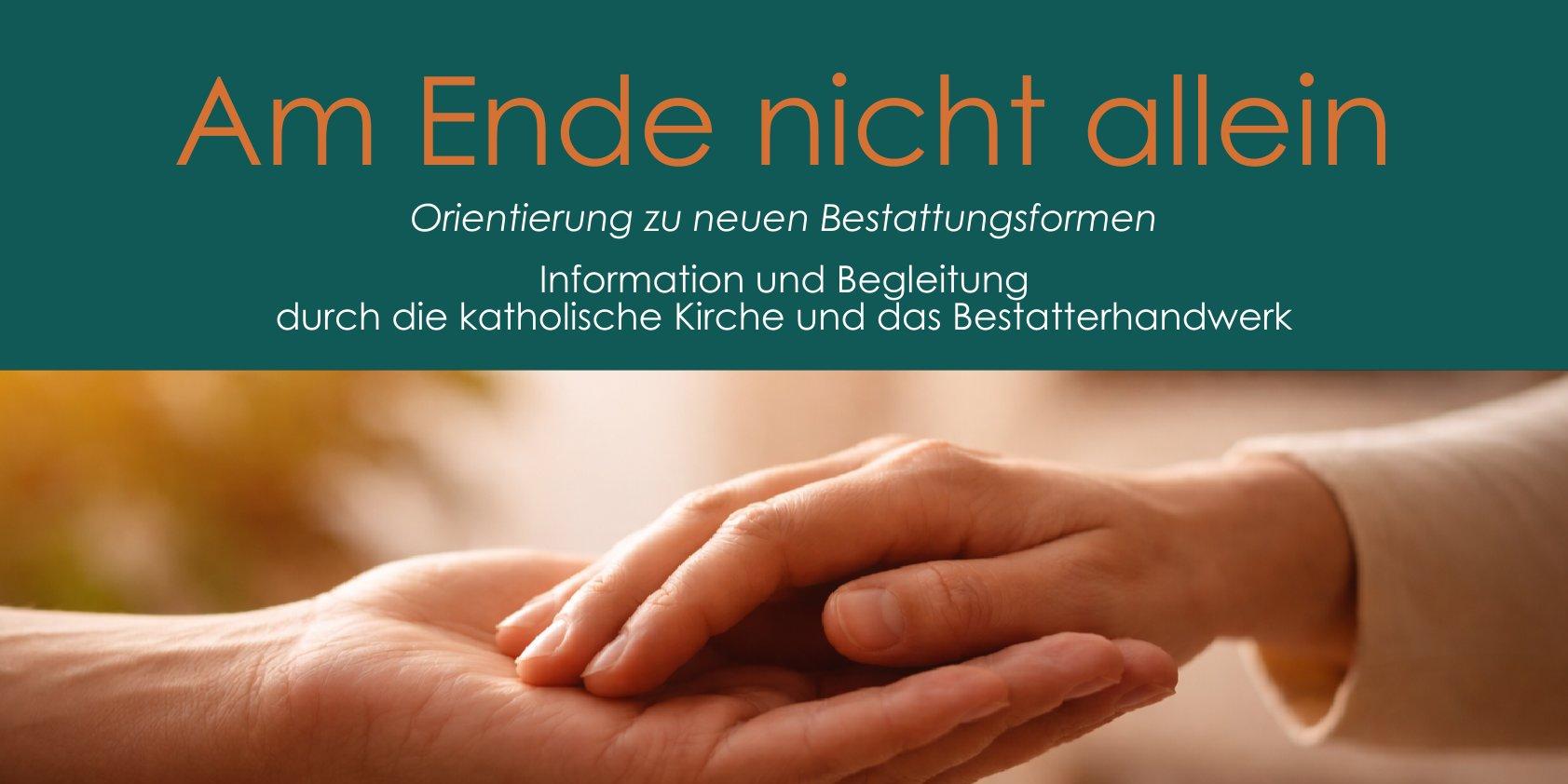 Am Ende nicht allein - Informationsveranstaltung neues Bestattungsgesetz